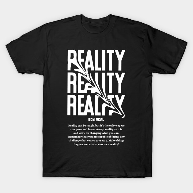 REALITY T-Shirt by mmpower